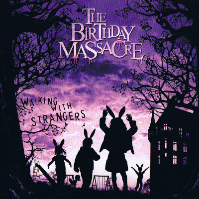 The Birthday Massacre: "Walking With Strangers" – 2007